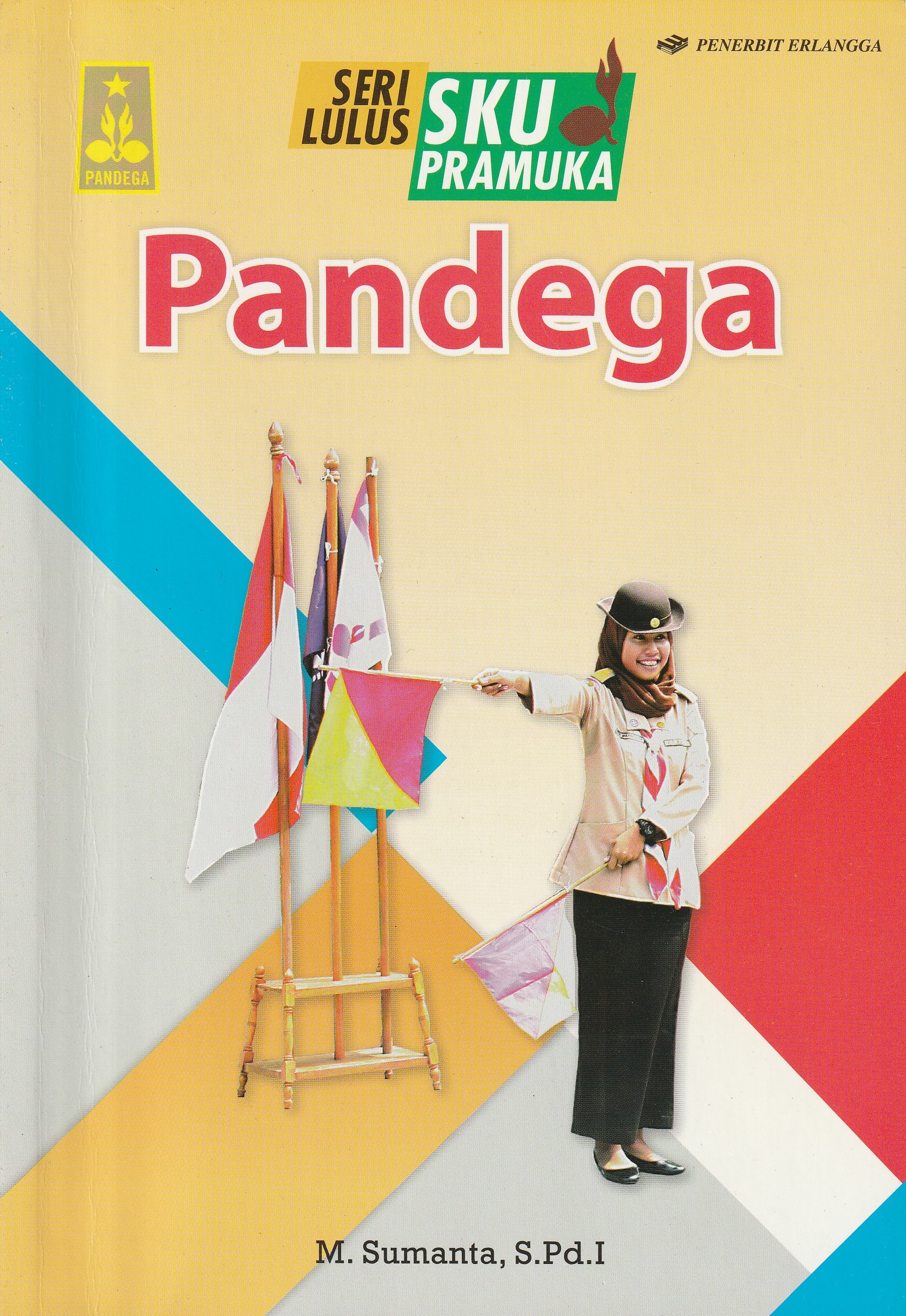 Cover Pandega :  - / M. Sumanta, S.Pd.I