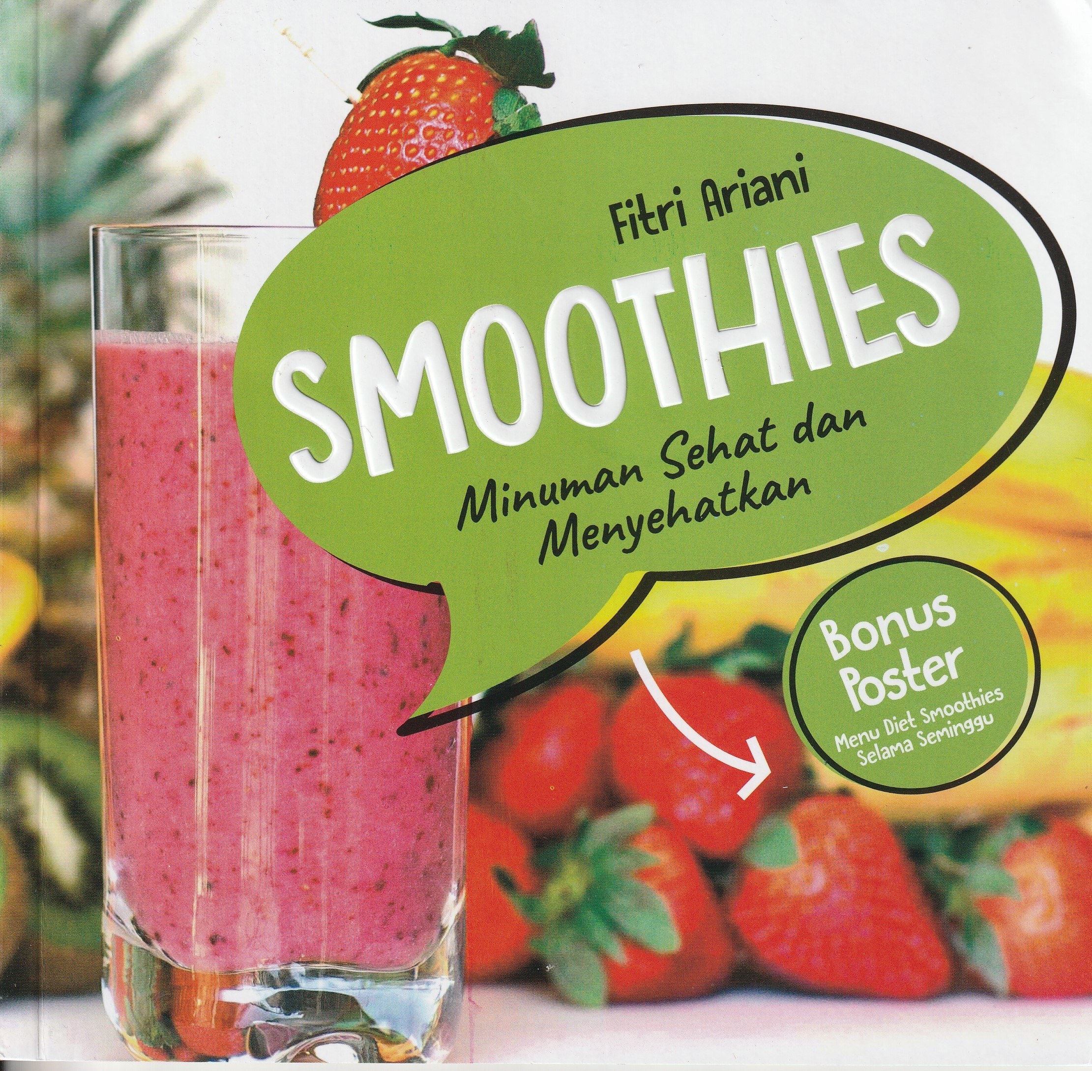 Cover Smoothies :  Minuman Sehat dan Menyehatkan / Fitri Ariani