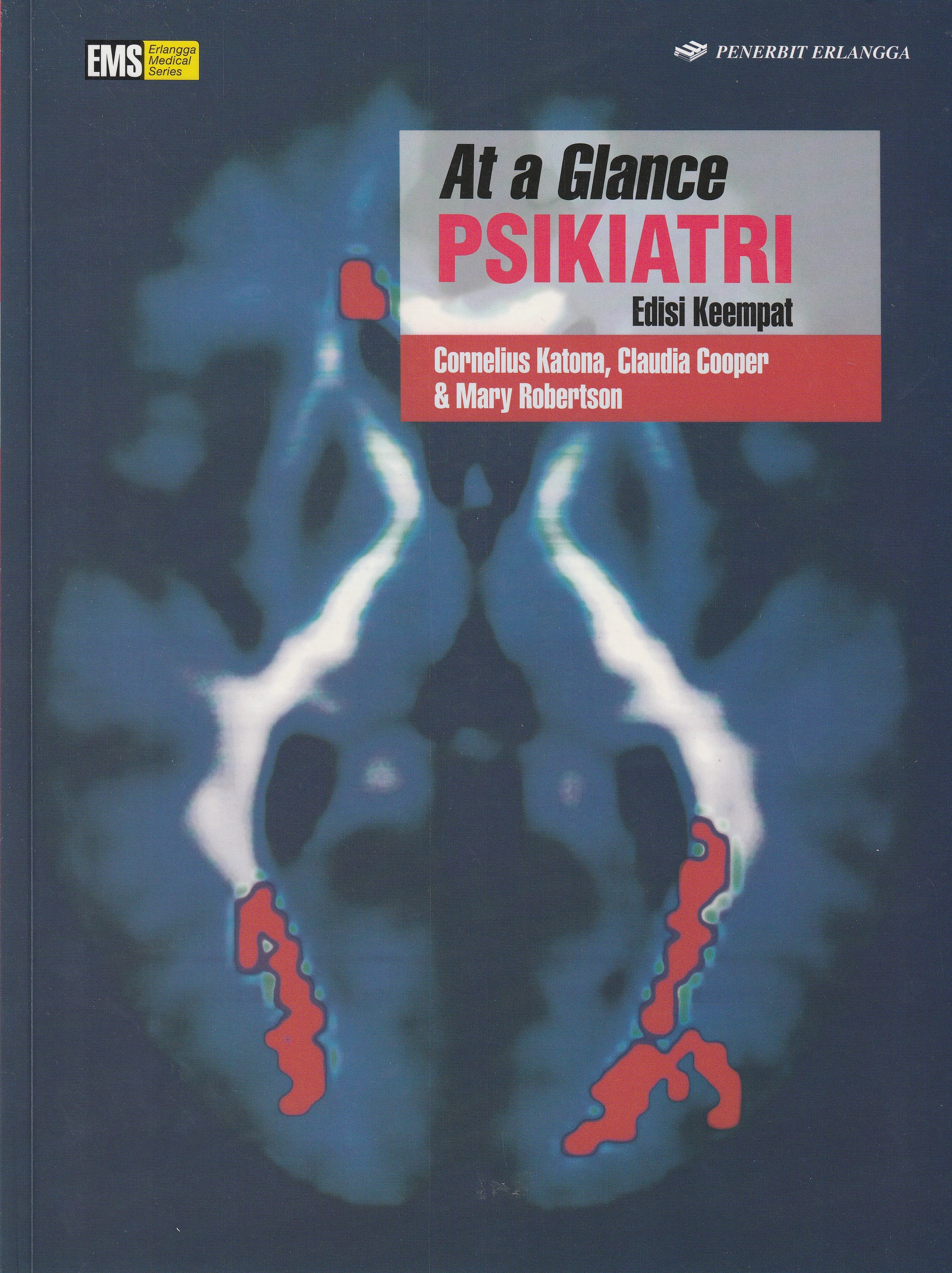 Cover At a Glance Psikiatri :  - / Cornelius Katona