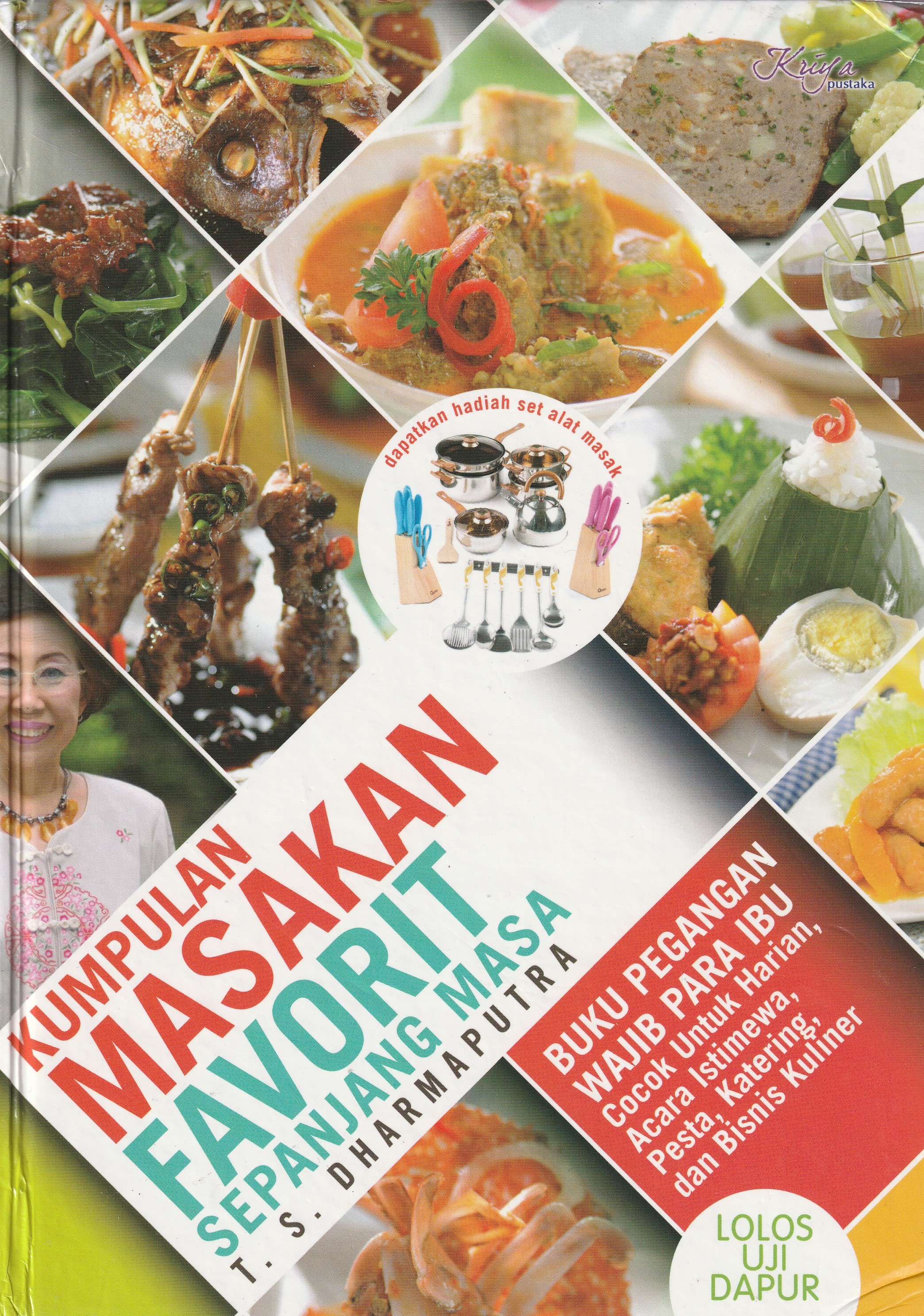 Cover Kumpulan Masakan Favorit Sepanjang Masa :  Buku Pegangan Wajib Para Ibu / T.S. Dharma Putra