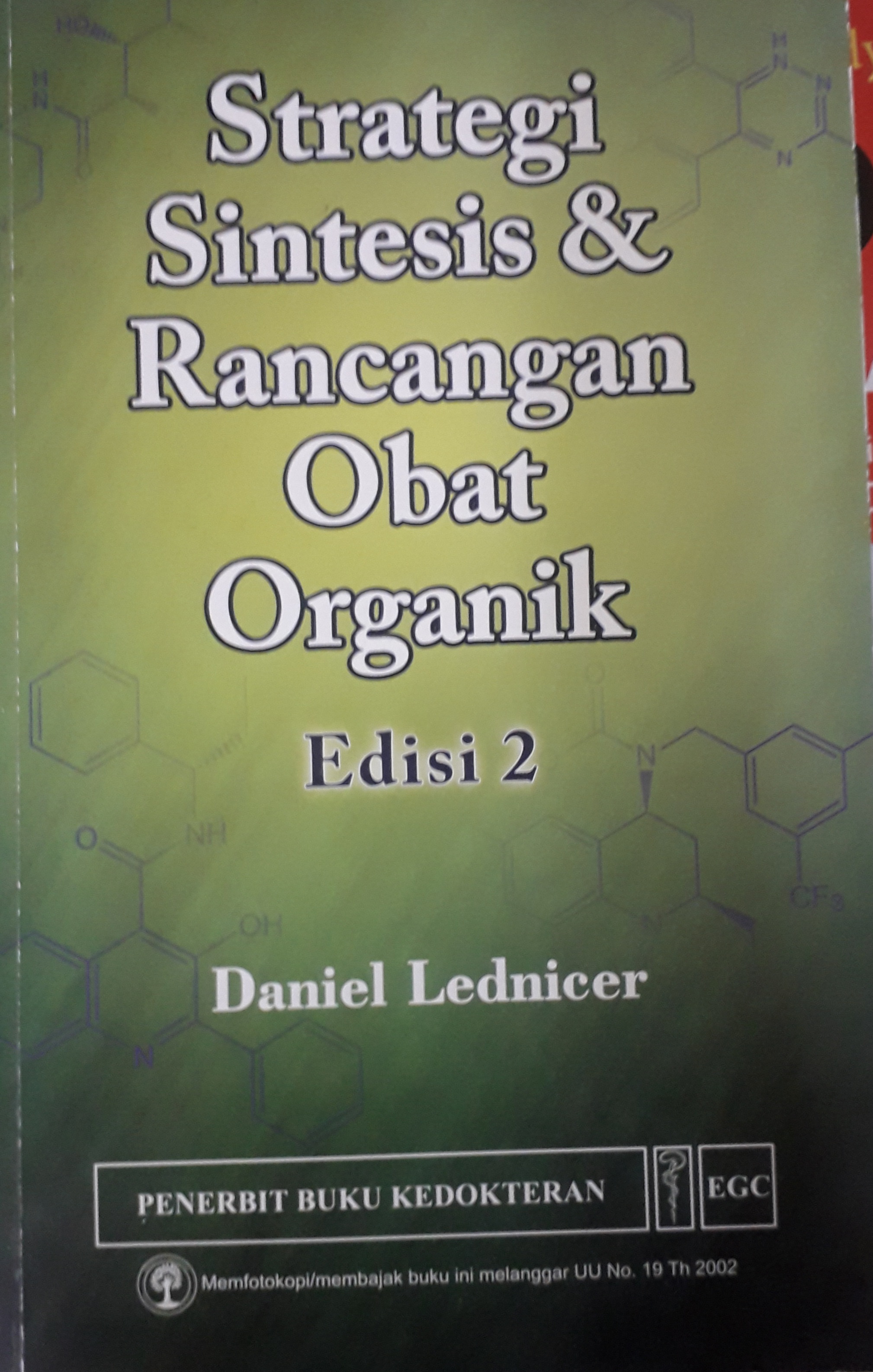 Cover Strategi Sintesis & Rancangan Obat Organik :  - / Daniel Lednicer