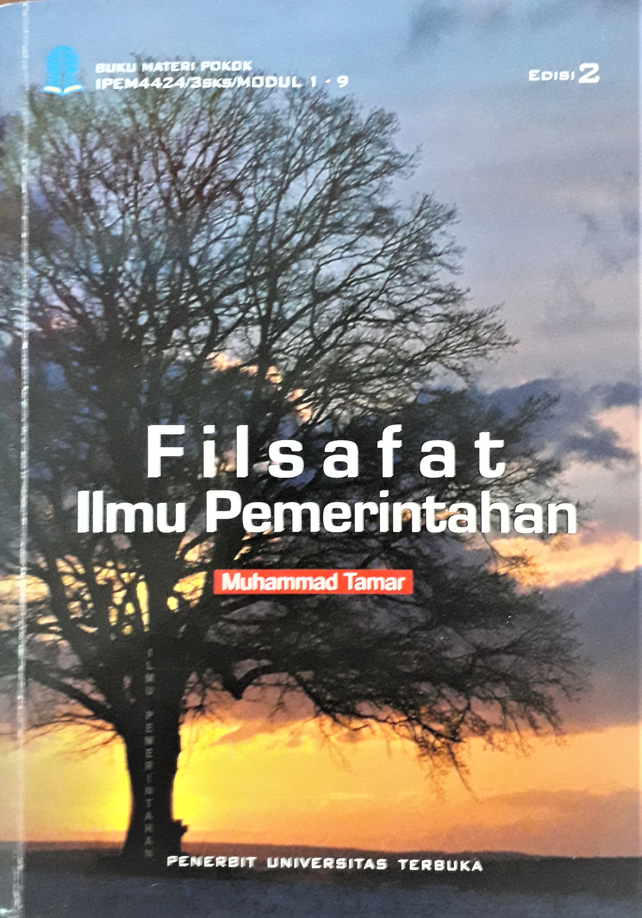 Cover Materi Pokok Filsafat Ilmu Pemerintahan :  - / Drs.Muhammad Tamar, M.Si.