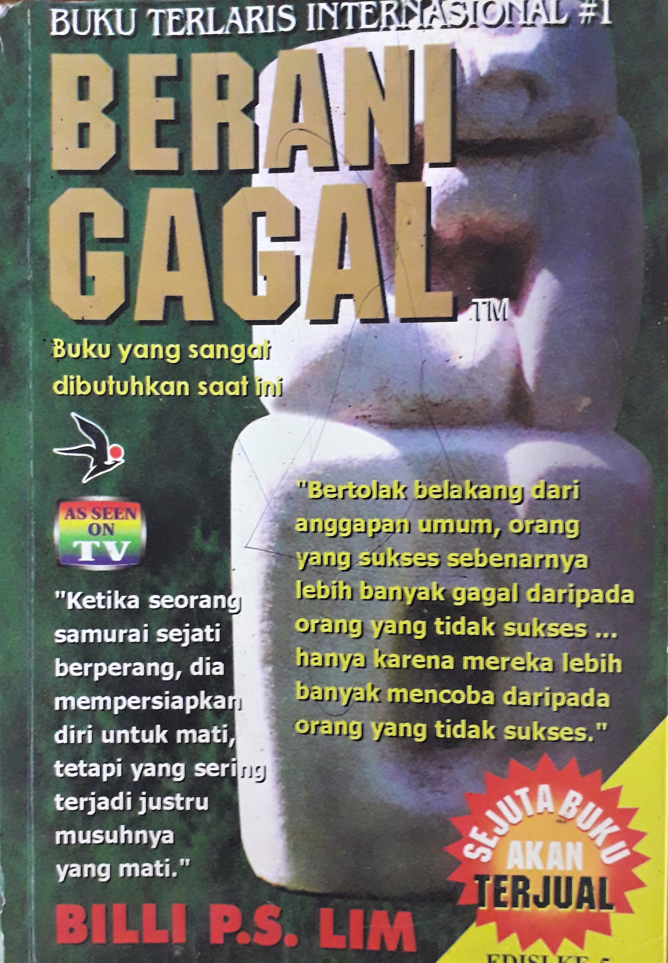 Cover Berani Gagal :  Buku Yang Sangat Dibutuhkan Saat Ini / Billi P.S.