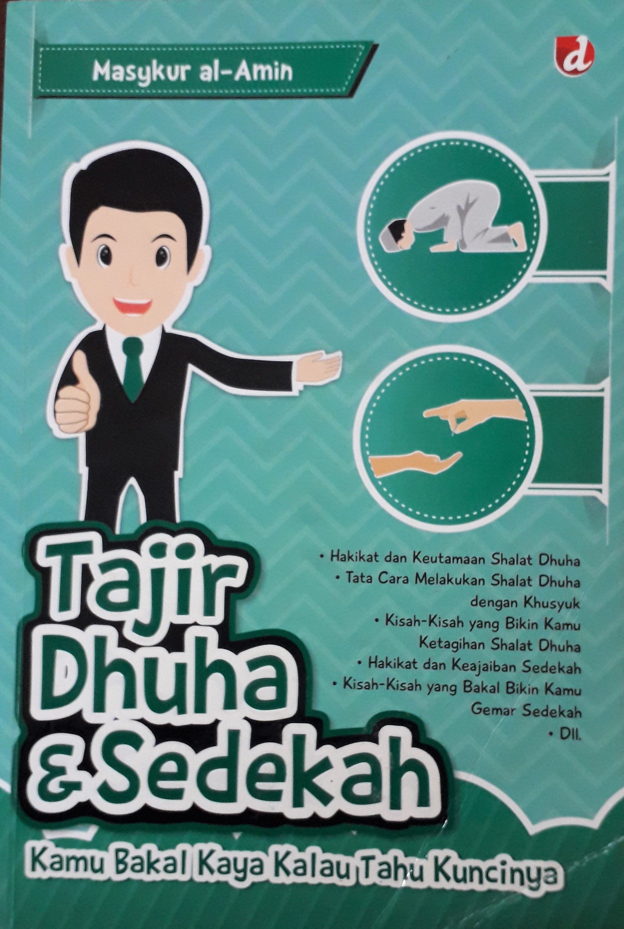 Cover Tajir Dhuha & Sedekah :  Kamu Bakal kaya Kalau Tahu Kuncinya / Masykur al-Amin