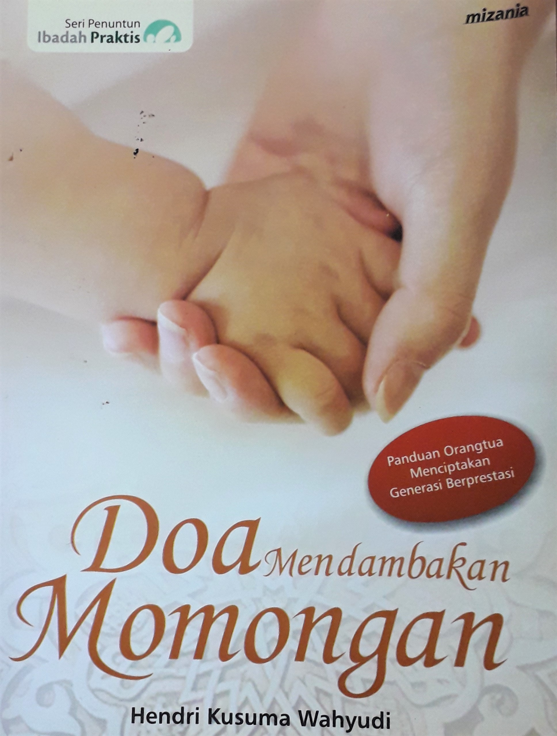Cover Doa Mendambakan Momongan :  - / Hendri Kusuma Wahyudi