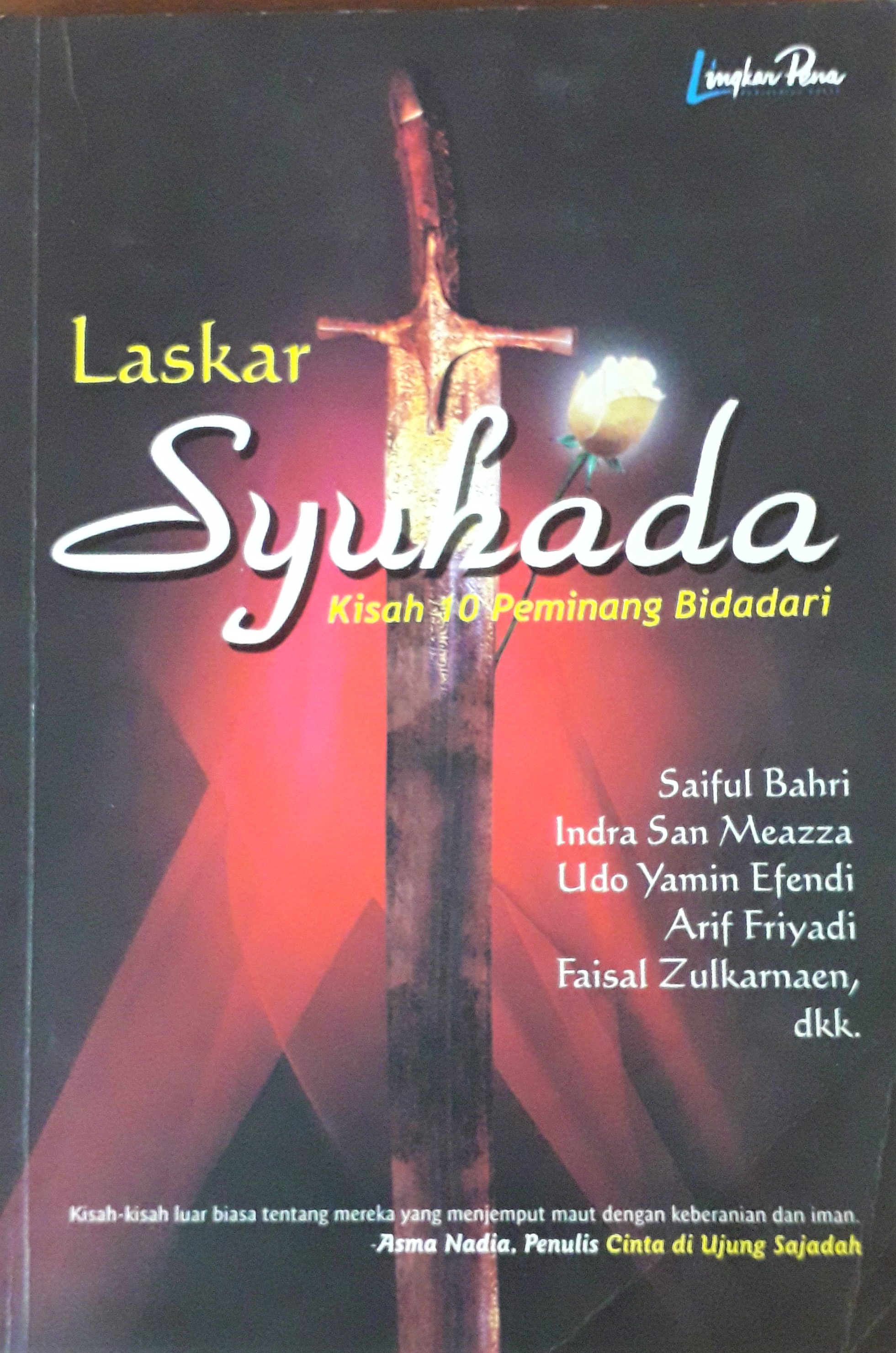 Cover Laskar Syuhada :  Kisah 10 Peminang Bidadari / Saiful Bahri,dkk.