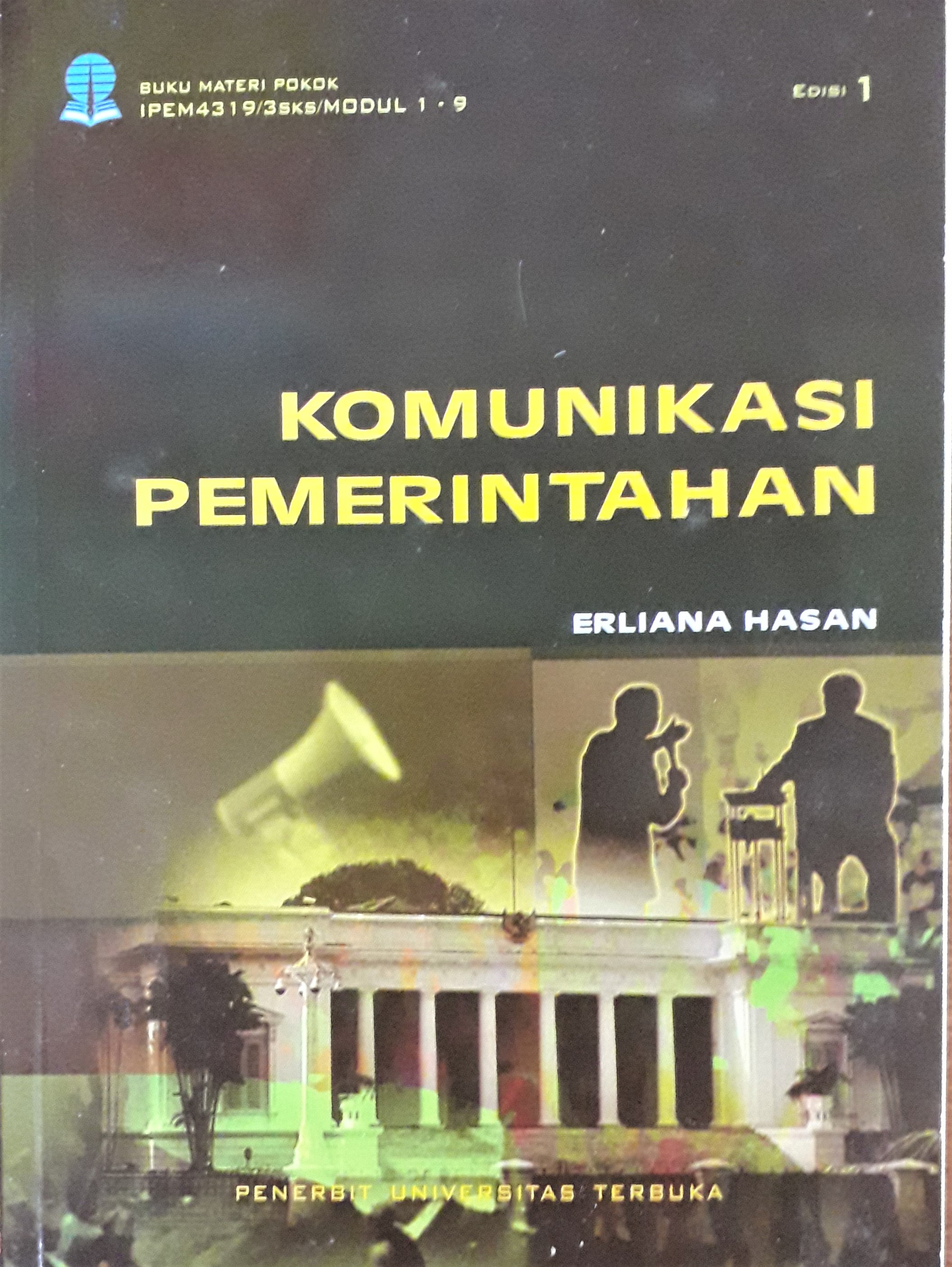 Cover Buku Materi Komunikasi Pemerintahan :  - / Dr.Dra. Erliana Hasan, M.si