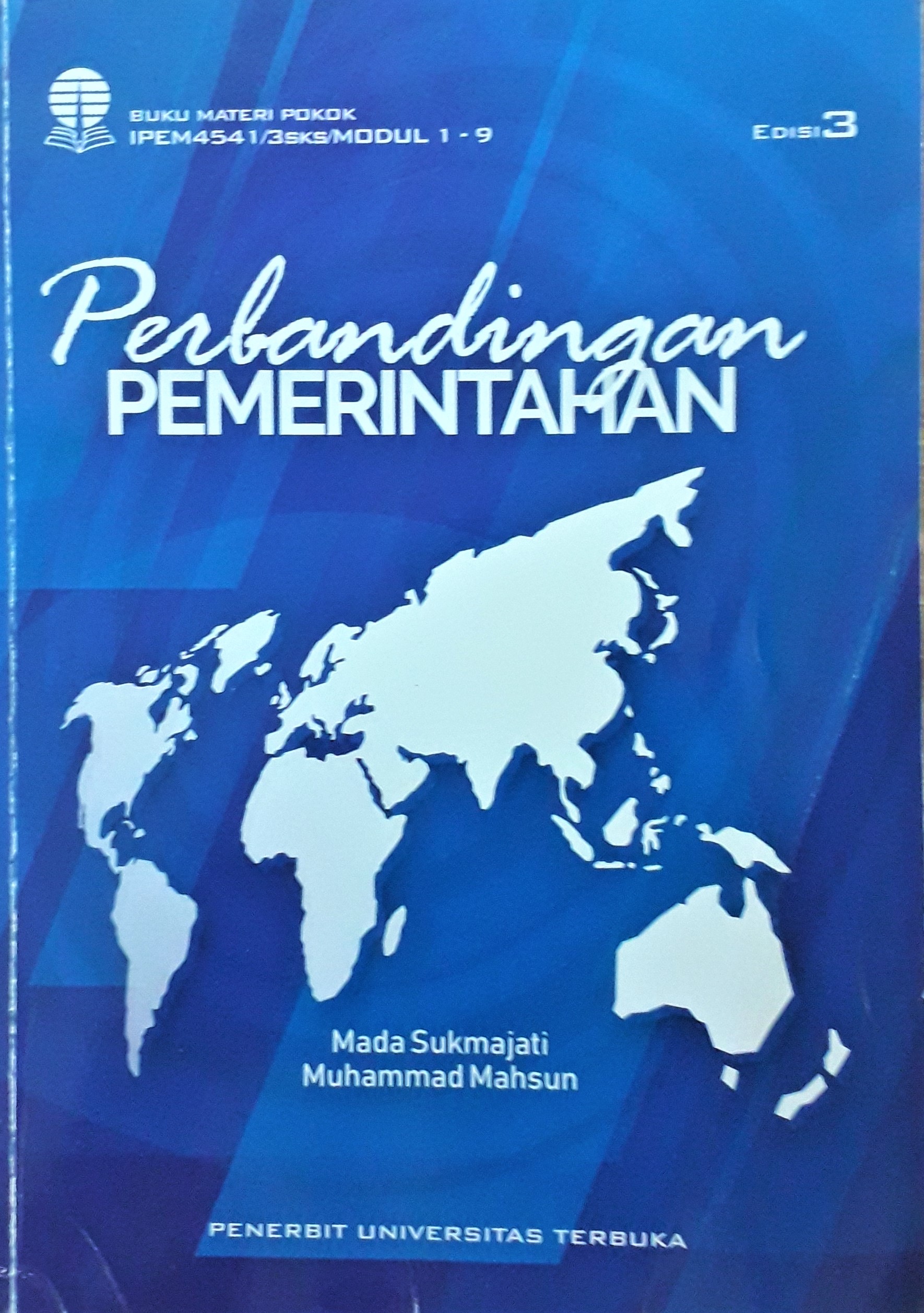 Cover Materi Pokok Perbandingan Pemerintah :  - / Dr.rerpol. Mada Sukajati