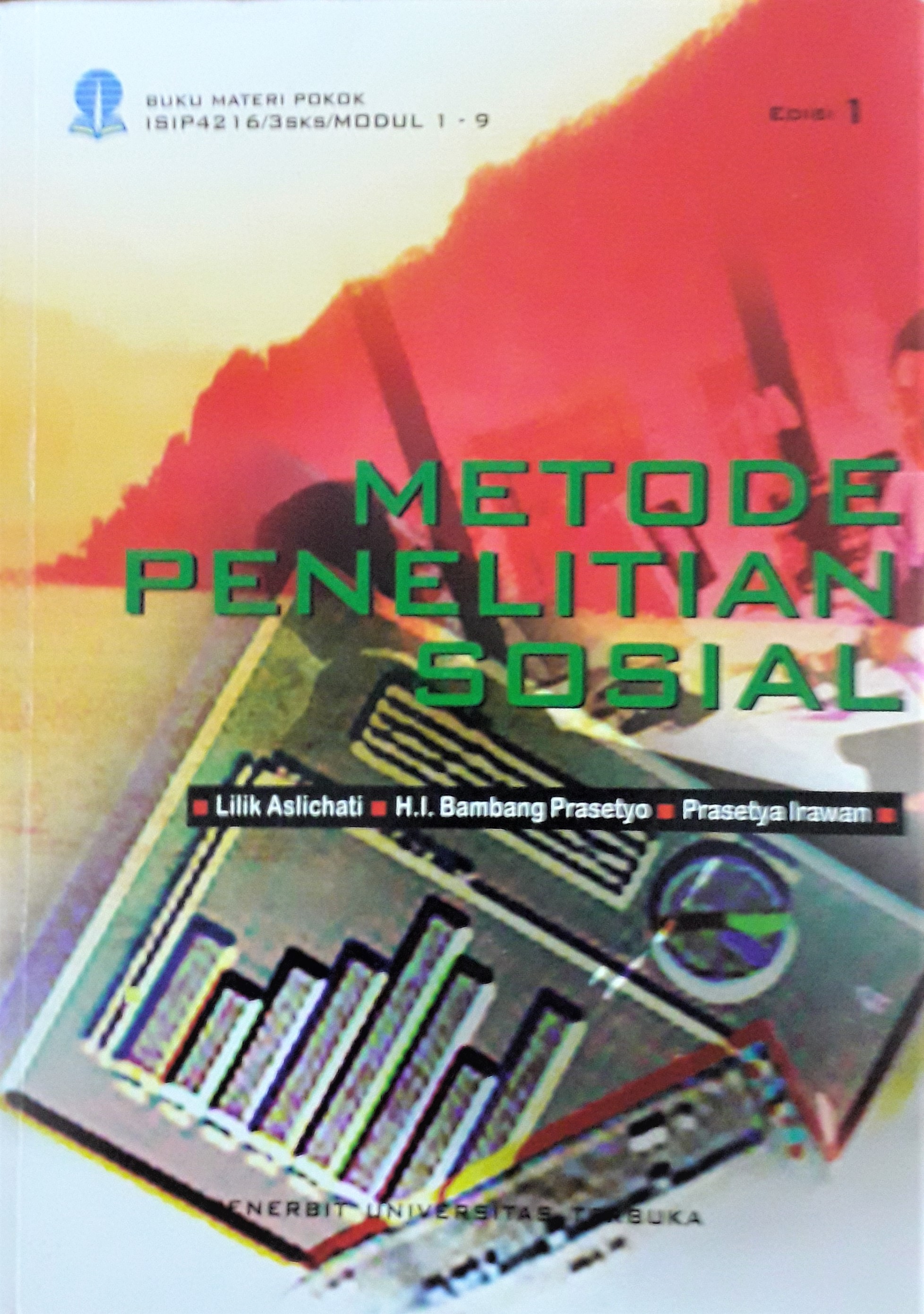 Cover Materi Pokok Metode Penelitian Sosial :  - / Dra. Lilik Aslichati