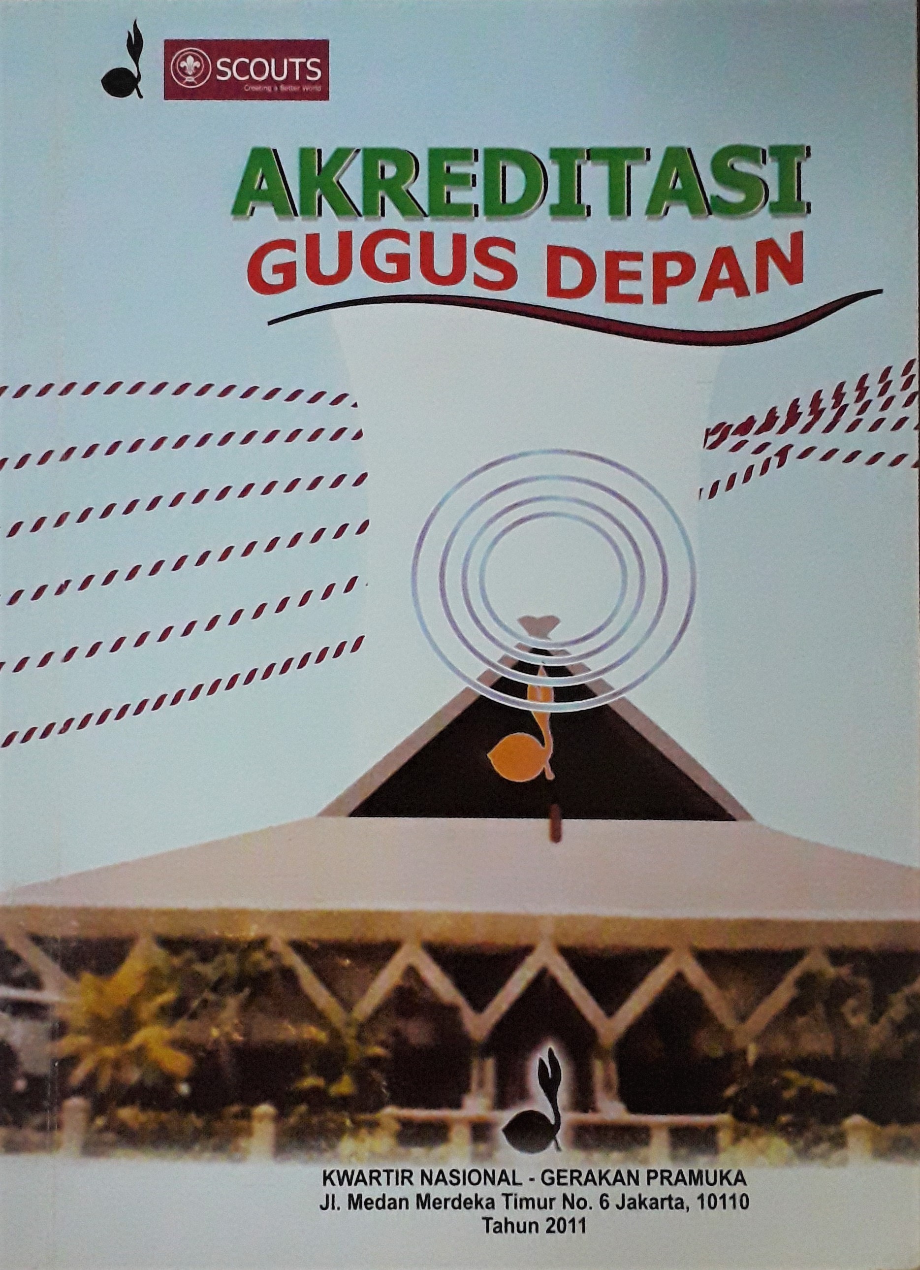 Cover Akreditasi Gugus Depan :  - / Jana T. Anggadiredja, tim.
