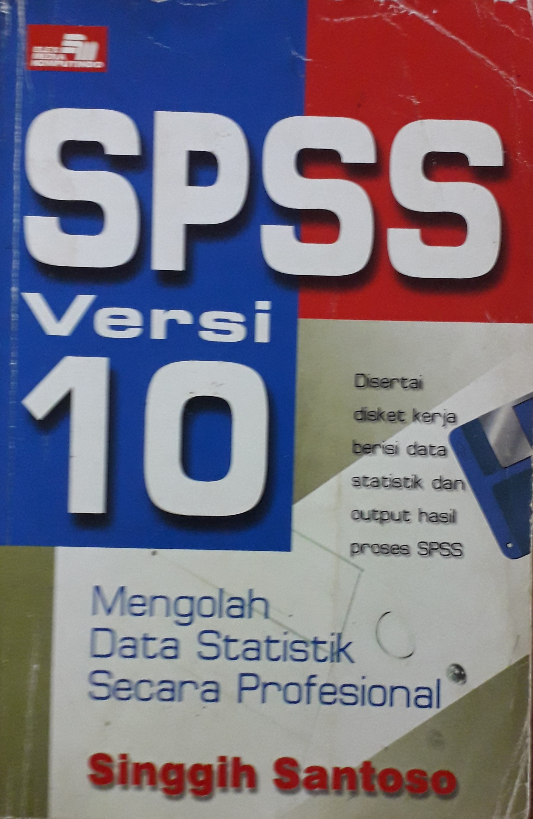 Cover SPSS Versi 10 :  Mengolah Data Statistik / Singgih Santoso