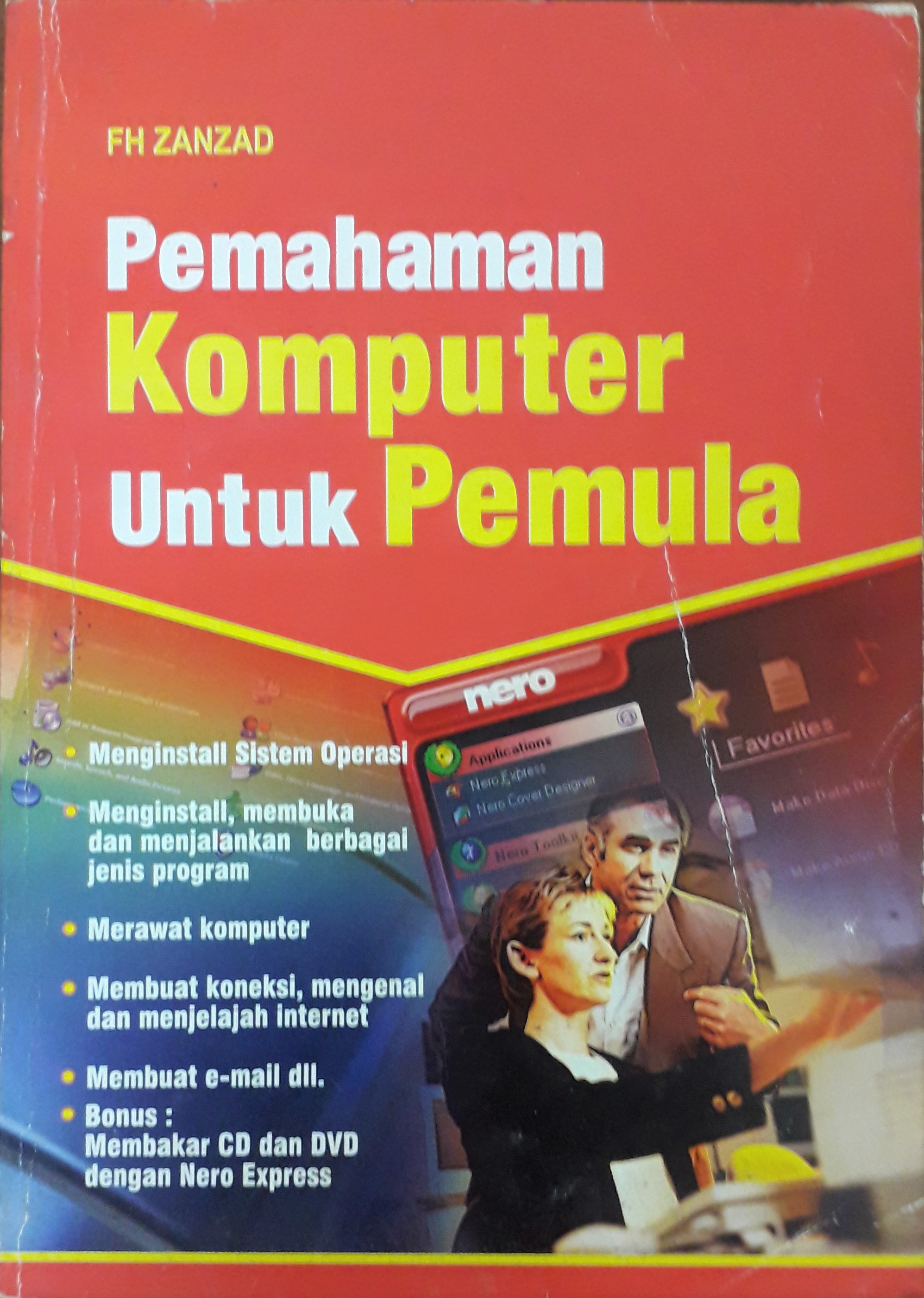 Cover Pemahaman Komputer untuk Pemula :  - / FH Zanzad