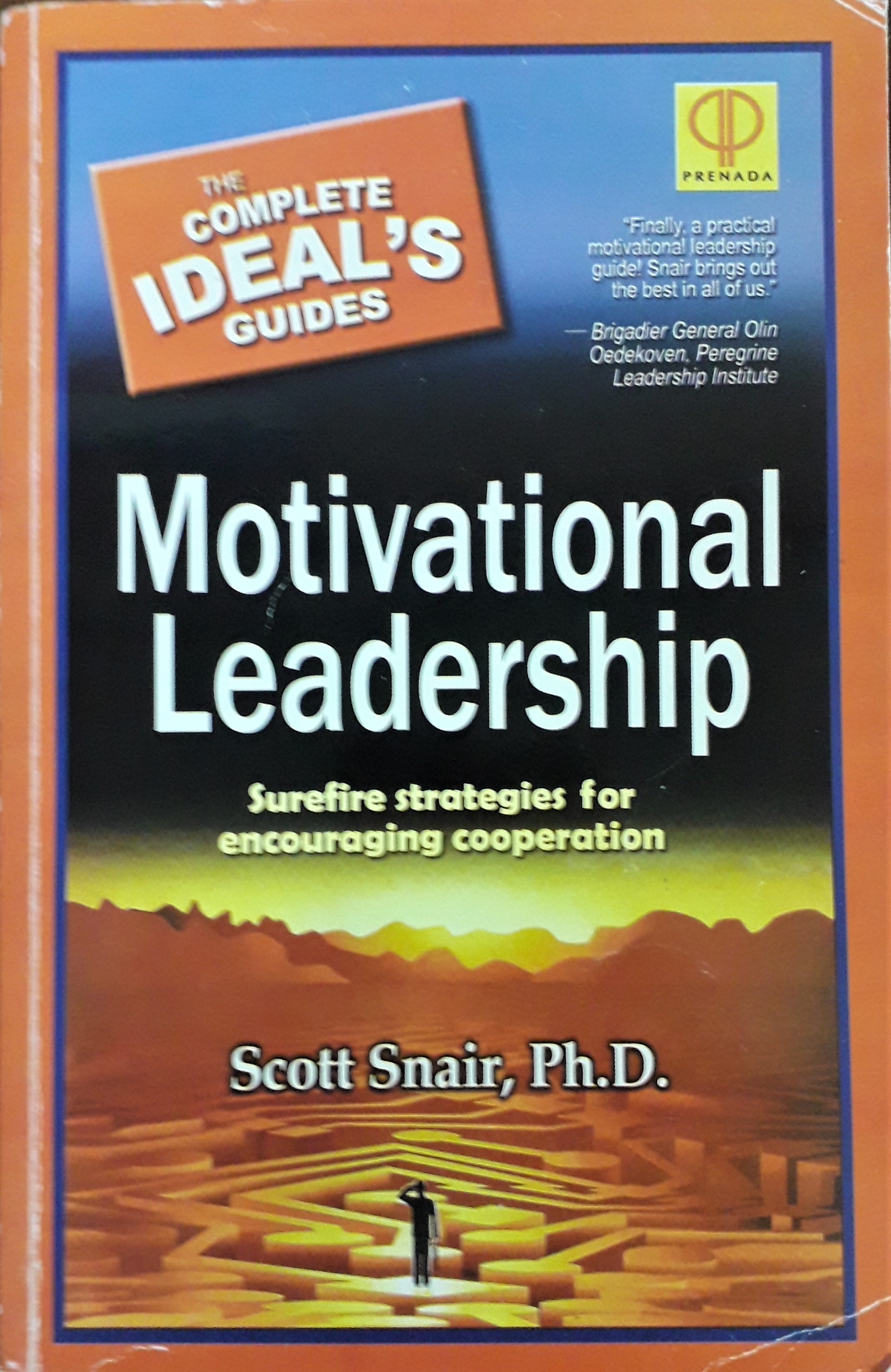 Cover Motivational Leadership :  Surefire Strategies for Encouraging Cooperation / Scott Snair, Ph.D