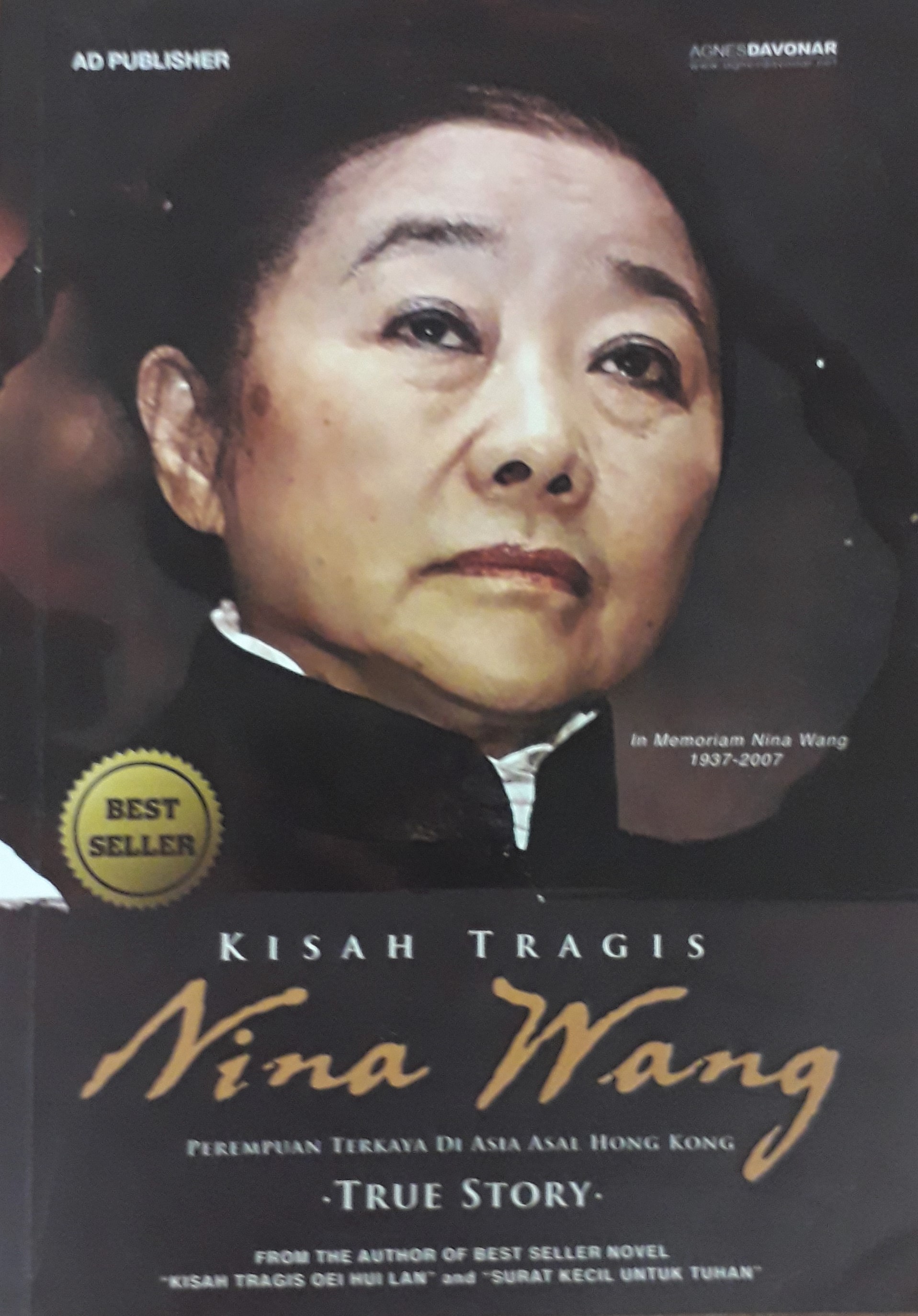 Cover Kisah Tragis Nina Wang :  Perempuan Terkaya Di Asia Asal Hong Kong / AD Publisher