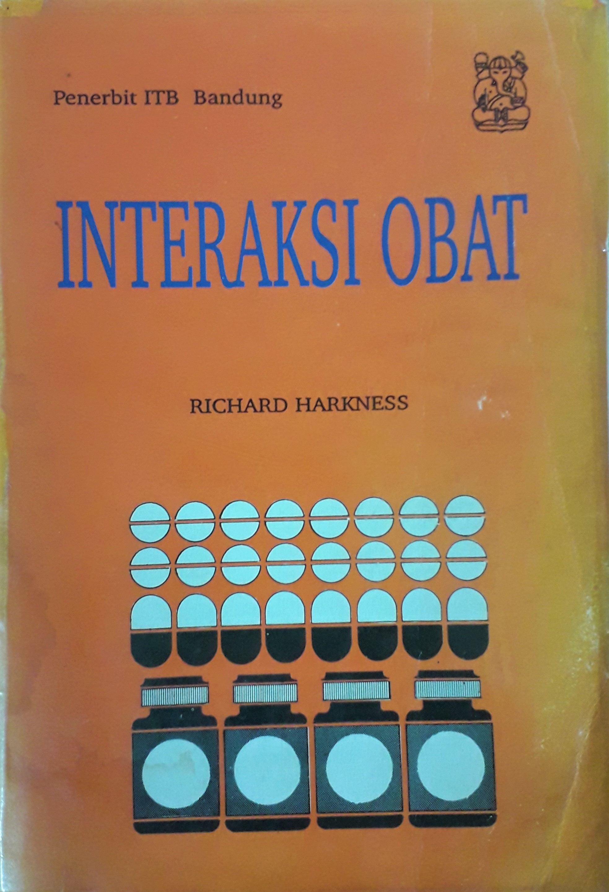 Cover Interaksi Obat :  - / Richard Harkness, R.PH.