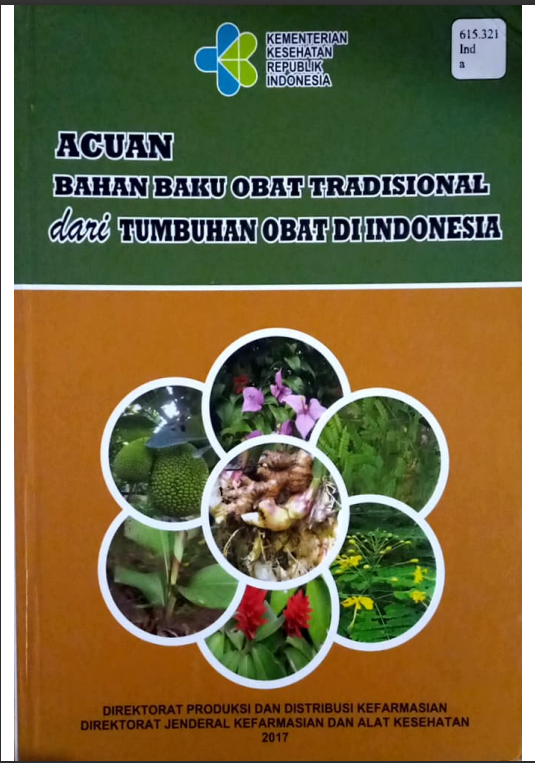 Cover Acuan Bahan Baku Obat Tradisional dari Tumbuhan Obat Indonesia :  Acuan Bahan Baku Obat Tradisional dari Tumbuhan Obat Indonesia / Kementerian Kesehatan Republik Indonesia
