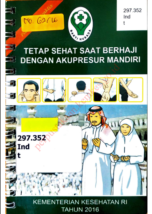 Cover Tetap sehat saat berhaji dengan akupresur mandiri / dr. Sandra Oktaviani Dyah Puspita Rini