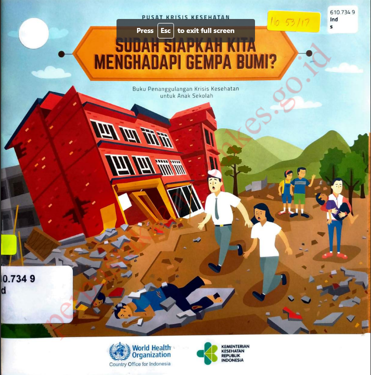 Cover Sudah siapkah kita menghadapi gempa bumi :  Buku penanggulangan krisis kesehatan untuk anak sekolah / Astika Fardani