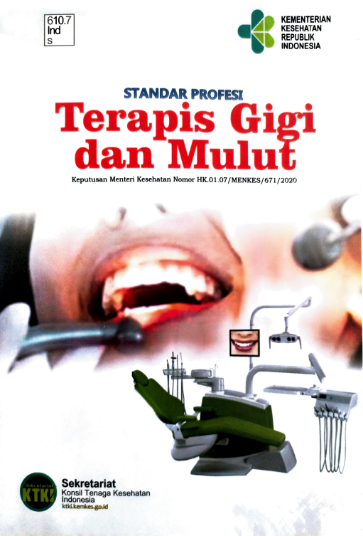 Cover Standar profesi terapis gigi dan mulut :  Keputusan Menteri Kesehatan / Sekretariat Konsil Tenaga Kesehatan Indonesia