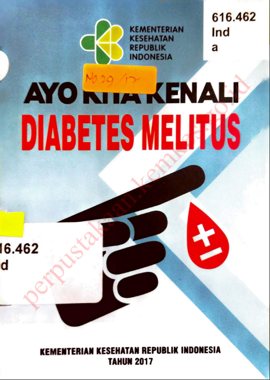 Cover Ayo Kita Kenali Diabetes Melitus / drg. Dyah Erti Mustikawati, MPH