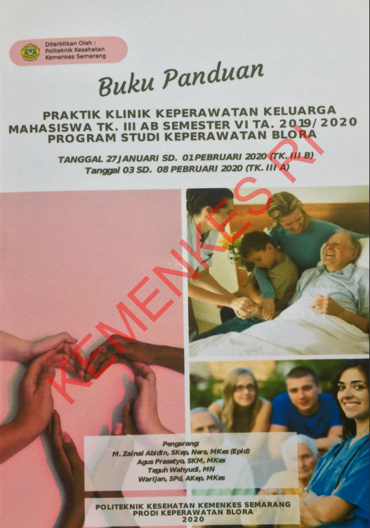 Cover Buku Panduan Praktik Klinik Keperawatan Keluarga Mahasiswa TK. II AB Semester VI TA. 2019 2020 Program Studi Keperawatan Blora / M. Zainal Abidin, S.Kep, Ners, MKes (Epid)