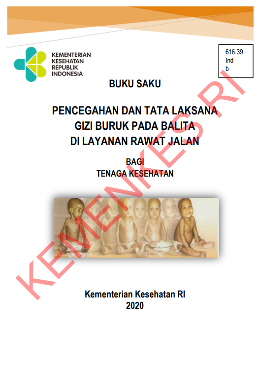 Cover Buku Saku Pencegahan dan Tata Laksana Gizi Buruk Pada Balita di Layanan Rawat Jalan :  Bagi Tenaga Kesehatan / Direktorat Jenderal Kesehatan Masyarakat