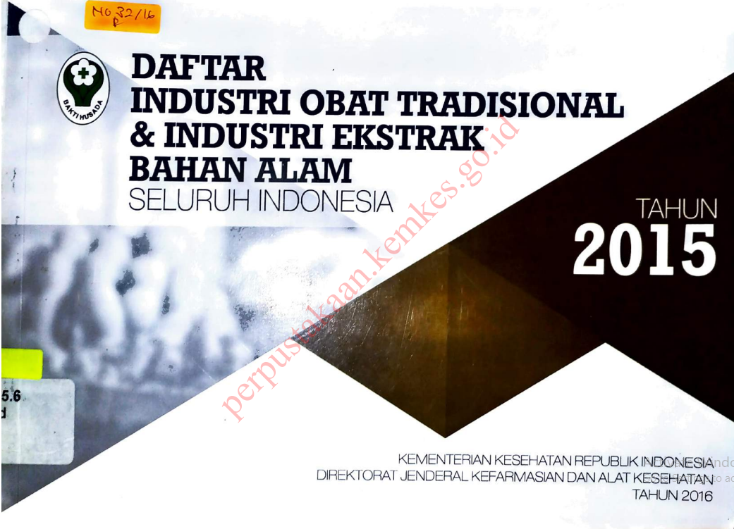 Cover Daftar Industri Obat Tradisional dan Industri Ekstrak Bahan Alam Seluruh Indonesia Tahun 2015 / Direktorat Jenderal Kefarmasian dan Alat Kesehatan
