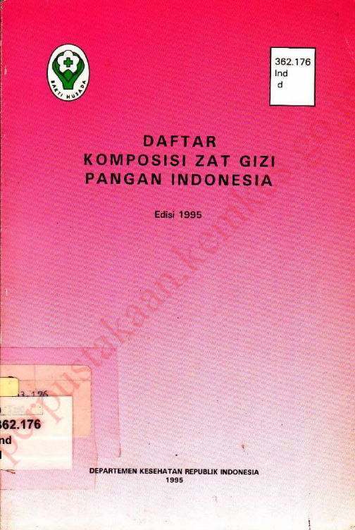 Cover Daftar komposisi zat gizi pangan indonesia / Nursiah A.Mukrie, M.Sc