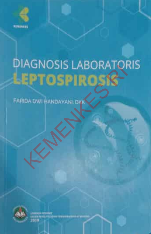 Cover DIAGNOSIS LABORATORIS LEPTOSPIROSIS / Farida Dwi Handayani