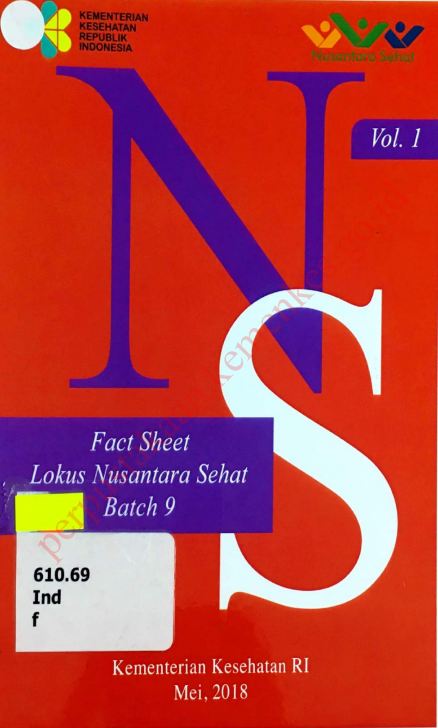 Cover Fact Sheet Lokus Nusantara Sehat Batch 9 Fact Sheet Puskesmas Lokasi Penempatan Nusantara Sehat Periode I Tahun 2018 Volume 1 / Rosita