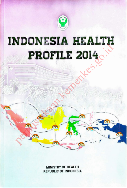 Cover Indonesia Health Profile 2014 / Yudianto, SKM, M.Si