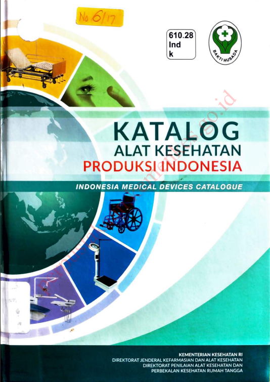 Cover Katalog alat kesehatan produksi ndonesia / Dra. Maura Linda Sitanggang, Ph.D