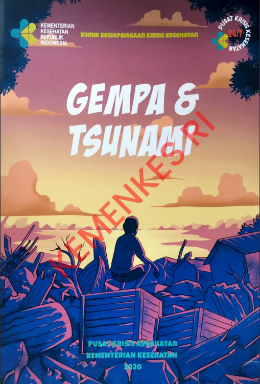 Cover KOMIK KESIAPSIAGAAN KRISIS KESEHATAN GEMPA _ TSUNAMI / dr. Ira Cyndira Tresna, M.I.Kom