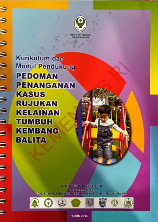 Cover Kurikulum dan Modul Pendukung Pedoman Penanganan Kasus Rujukan Kelainan Tubuh Kembang Balita / Bambang Kuncoro,MOT
