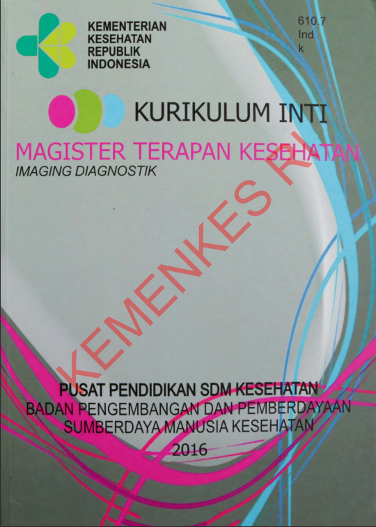 Cover Kurikulum Inti Magister Terapan Kesehatan Imaging Diagnostik / Yuyun Widyaningsih,SKp,MKM