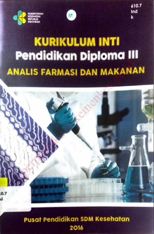 Cover Kurikulum inti pendidikan diploma III analis farmasi dan makanan / Yuyun Widyaningsih,SKp,MKM