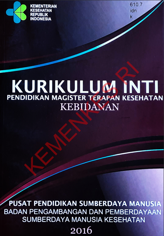 Cover Kurikulum Inti :  Pendidikan Magister Terapan Kesehatan Kebidanan / Yuyun Widyaningsih,SKp,MKM