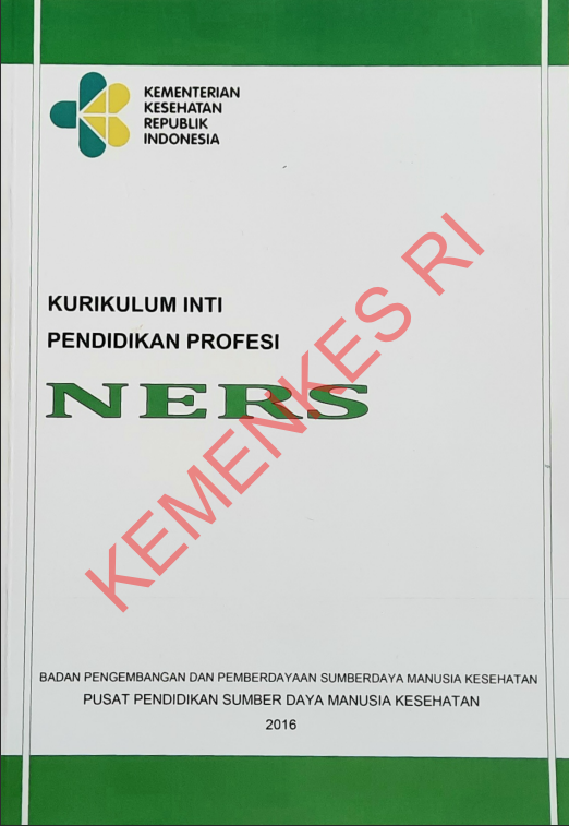 Cover Kurikulum Inti Pendidikan Profesi Ners / Yuyun Widyaningsih,SKp,MKM