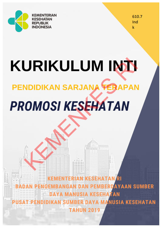 Cover Kurikulum Inti Pendidikan Sarjana Terapan :  Promosi Kesehatan / Dra. Trini Nurwati, M.Kes