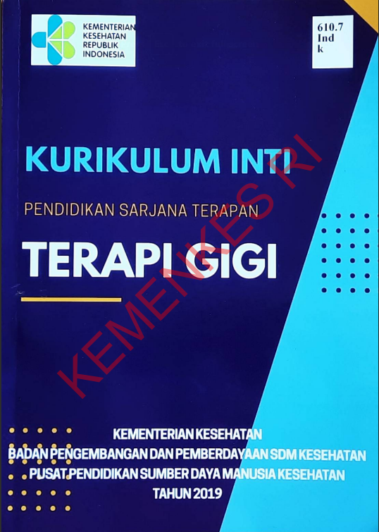 Cover Kurikulum Inti Pendidikan Sarjana Terapan Terapi Gigi / Dra. Trini Nurwati, M.Kes