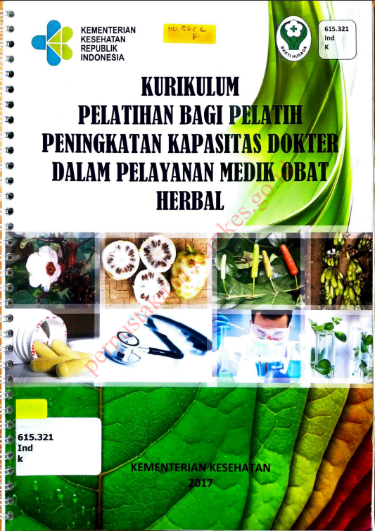 Cover Kurikulum Pelatihan Bagi Pelatih Peningkatan Kapasitas Dokter dalam Pelayanan Medik Obat Herbal / Direktorat Jenderal Pelayanan Kesehatan