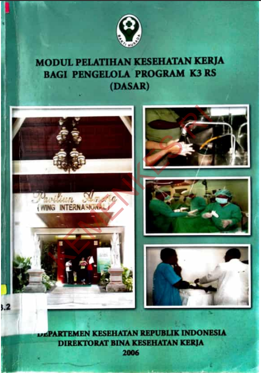Cover Modul pelatihan kesehatan kerja bagi pengelola program K4 RS (dasar) / Direktorat Bina Kesehatan Kerja