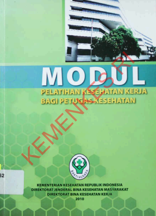 Cover Modul Pelatihan Kesehatan Kerja Bagi Petugas Kesehatan / Direktoral Jenderal Bina Kesehatan Kerja