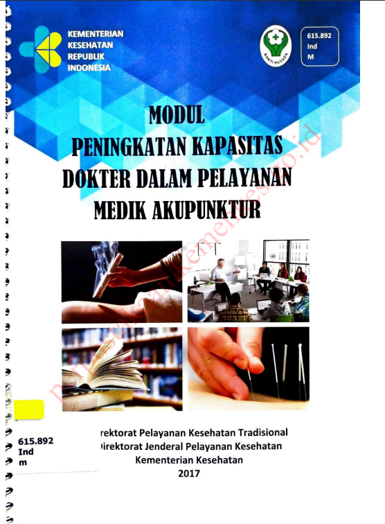 Cover Modul peningkatan kapasitas dokter dalam pelayanan medik akupuntur / Direktorat Pelayanan Kesehatan Tradisional