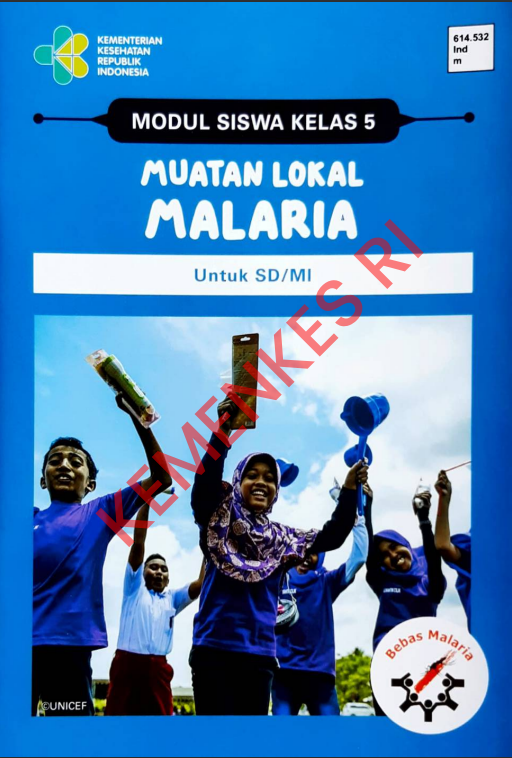 Cover Modul Siswa Kelas 5 Muatan Lokal Malaria :  Untuk SD/MI / Direktorat Jenderal Pencegahan dan Pengendalian Penyakit