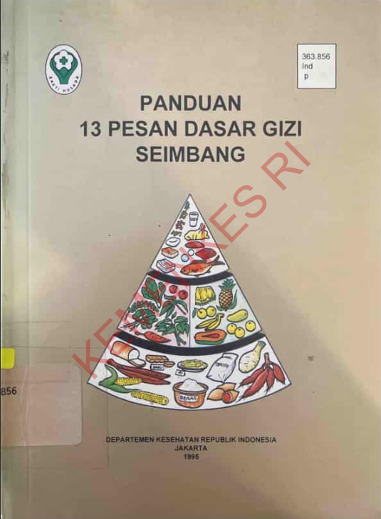 Cover PANDUAN 13 PESAN DASAR GIZI SEIMBANG / Direktorat Bina Gizi Masyarakat