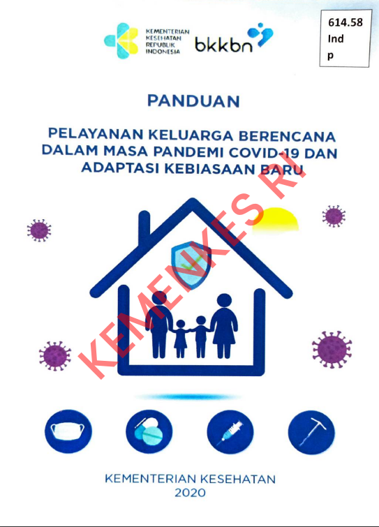 Cover PANDUAN PELAYANAN KELUARGA BERENCANA DALAM MASA PANDEMI COVID-19 DAN ADAPTASI KEBIASAAN BARU / Direktorat Jenderal Kesehatan Masyarakat