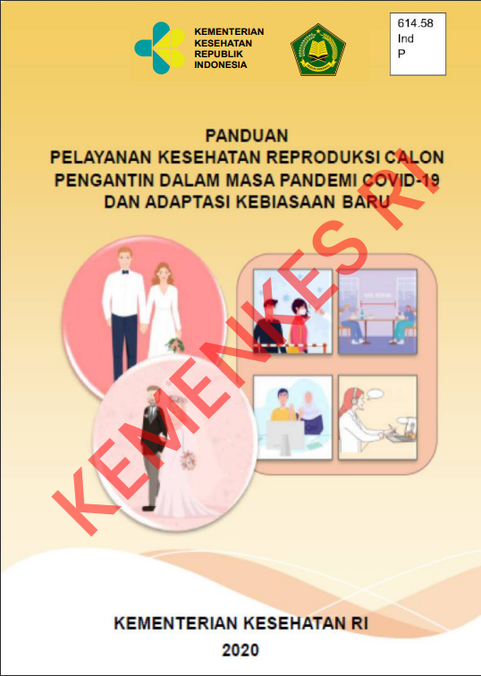 Cover Panduan Pelayanan Kespro Catin Dalam Masa Pandemi Covid-19 dan Adaptasi Kebiasaan Baru / Direktorat Jenderal Kesehatan Masyarakat