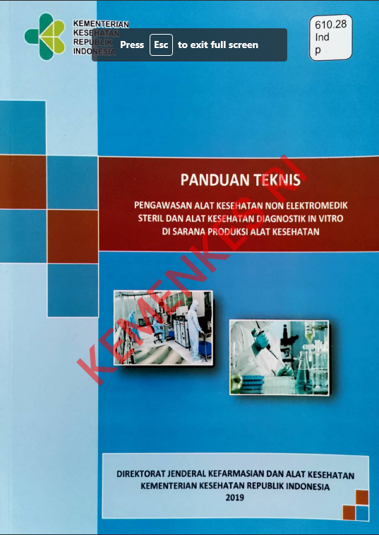 Cover PANDUAN TEKNIS :  PENGAWASAN ALAT KESEHATAN NON ELEKTROMEDIK STERIL DAN ALAT KESEHATAN DIAGNOSTIK IN VITRO DI SARANA PRODUKSI ALAT KESEHATAN / Direktorat Jenderal Kefarmasian dan Alat Kesehatan