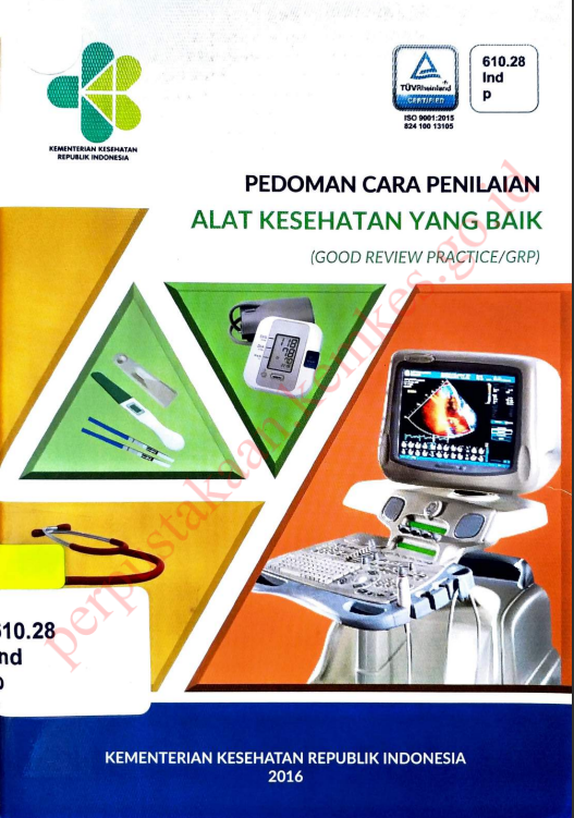 Cover Pedoman cara penilaian alat kesehatan yang baik (good review practice_GRP) / Direktorat Jenderal Kefarmasian dan Alat Kesehatan
